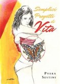 Semplici Progetti di Vita (eBook, ePUB)