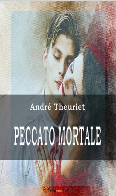 Peccato mortale (eBook, ePUB) - Theuriet, André