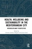 Health, Wellbeing and Sustainability in the Mediterranean City (eBook, ePUB)