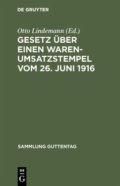 Gesetz über einen Warenumsatzstempel vom 26. Juni 1916 (eBook, PDF)