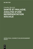 Santé et maladie. Analyse d'une représentation sociale (eBook, PDF)