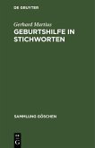 Geburtshilfe in Stichworten (eBook, PDF)