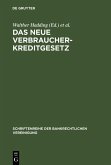 Das neue Verbraucherkreditgesetz (eBook, PDF) Das neue Verbraucherkreditgesetz (eBook, PDF)