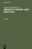 Semiotic Theory and Practice, Volume 1+2 (eBook, PDF)