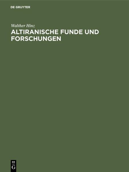 Altiranische Funde und Forschungen (eBook, PDF) Altiranische Funde und Forschungen (eBook, PDF)