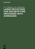 Large Deviations for Discrete-Time Processes with Averaging (eBook, PDF)