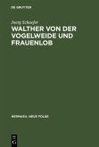 Walther von der Vogelweide und Frauenlob (eBook, PDF)