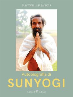 Autobiografia di Sunyogi (eBook, ePUB) - Umasankar, Sunyogi