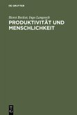 Produktivität und Menschlichkeit (eBook, PDF)