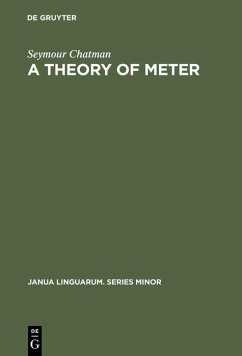 A Theory of Meter (eBook, PDF) - Chatman, Seymour