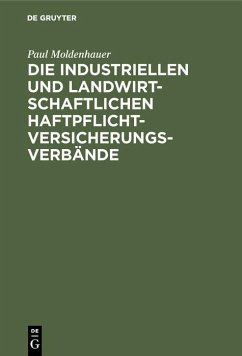 Cover Die industriellen und landwirtschaftlichen Haftpflichtversicherungsverbände (eBook, PDF)