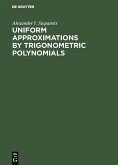 Uniform Approximations by Trigonometric Polynomials (eBook, PDF)
