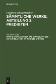 Homilien über das Evangelium des Johannes, in den Jahren 1825 und 1826 (eBook, PDF) Homilien über das Evangelium des Johannes, in den Jahren 1825 und 1826 (eBook, PDF)