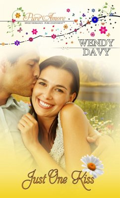 Just One Kiss (eBook, ePUB) - Davy, Wendy