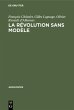 La révolution sans modèle (eBook, PDF) - Bild 1