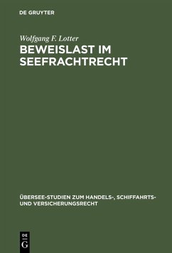 Beweislast im Seefrachtrecht (eBook, PDF) - Lotter, Wolfgang F.