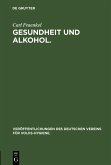 Gesundheit und Alkohol. (eBook, PDF)