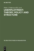 Unemployment: Theory, Policy and Structure (eBook, PDF)