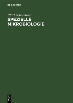 Spezielle Mikrobiologie (eBook, PDF) - Schneeweiss, Ulrich