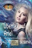 Überfall auf Ariel (Die Drachenfürsten von Valdier, #4) (eBook, ePUB)