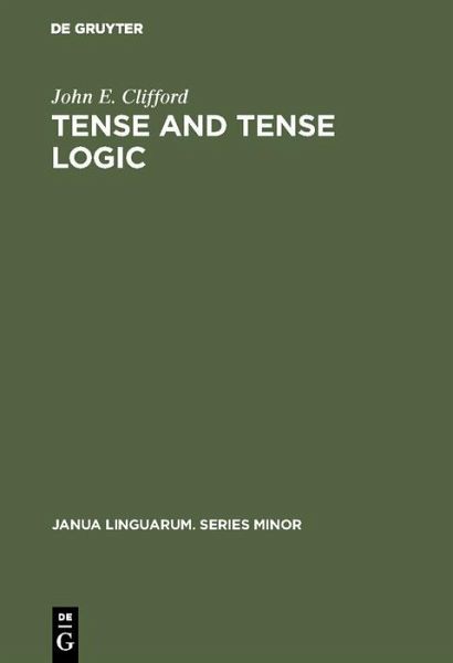 Tense and Tense Logic (eBook, PDF)
