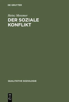 Der soziale Konflikt (eBook, PDF) - Messmer, Heinz