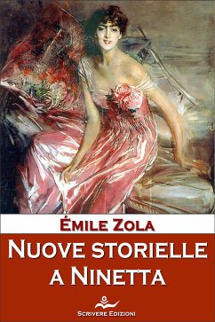 Nuove storielle a Ninetta (eBook, ePUB) - Zola, Émile