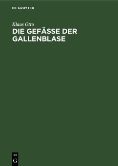Die Gefäße der Gallenblase (eBook, PDF) - Otto, Klaus