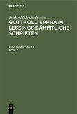 Gotthold Ephraim Lessing: Gotthold Ephraim Lessings Sämmtliche Schriften. Band 7 (eBook, PDF) Gotthold Ephraim Lessing: Gotthold Ephraim Lessings Sämmtliche Schriften. Band 7 (eBook, PDF)