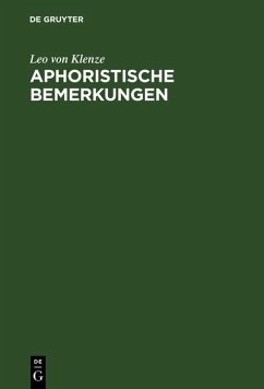 Aphoristische Bemerkungen (eBook, PDF) - Klenze, Leo Von