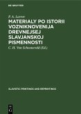 Materialy po istorii vozniknovenija drevnejsej slavjanskoj pismennosti (eBook, PDF)