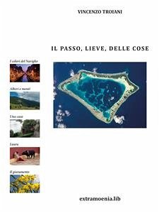 Il passo, lieve, delle cose (eBook, PDF) - Troiani, Vincenzo