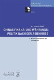 Chinas Finanz- und Währungspolitik nach der Asienkrise (eBook, PDF)