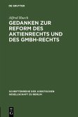 Gedanken zur Reform des Aktienrechts und des GmbH-Rechts (eBook, PDF)