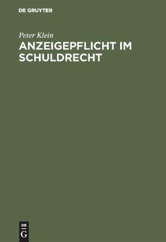 Anzeigepflicht im Schuldrecht (eBook, PDF) - Klein, Peter