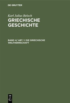 Die griechische Weltherrschaft (eBook, PDF) - Beloch, Karl Julius