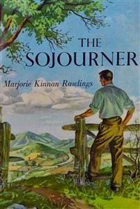 The Sojourner (eBook, ePUB) - Kinnan Rawlings, Marjorie