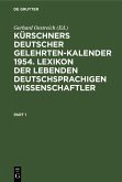Kürschners Deutscher Gelehrten-Kalender 1954. Lexikon der lebenden deutschsprachigen Wissenschaftler (eBook, PDF) Kürschners Deutscher Gelehrten-Kalender 1954. Lexikon der lebenden deutschsprachigen Wissenschaftler (eBook, PDF)