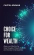 Choice For Wealth - Bild 1