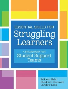 Essential Skills for Struggling Learners - Hahn, Erik von; Horowitz, Sheldon H.; Linse, Caroline