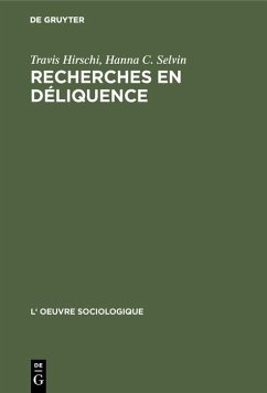 Recherches en déliquence (eBook, PDF) - Hirschi, Travis; Selvin, Hanna C.