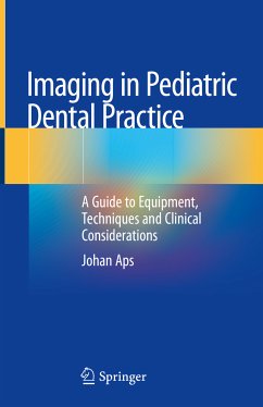 Imaging in Pediatric Dental Practice (eBook, PDF) - Aps, Johan