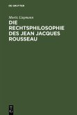 Die Rechtsphilosophie des Jean Jacques Rousseau (eBook, PDF)