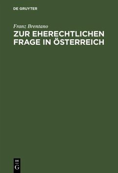 Zur eherechtlichen Frage in Österreich (eBook, PDF) - Brentano, Franz