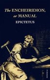 The Encheiridion, or Manual (eBook, ePUB)