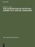 The Acquisition of Egyptian Arabic as a Native Language (eBook, PDF)