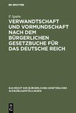 Verwandtschaft und Vormundschaft nach dem Bürgerlichen Gesetzbuche für das Deutsche Reich (eBook, PDF)