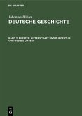 Fürsten, Ritterschaft und Bürgertum von 1100 bis um 1500 (eBook, PDF)