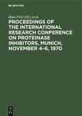 Proceedings of the International Research Conference on Proteinase Inhibitors, Munich, November 4-6, 1970 (eBook, PDF)