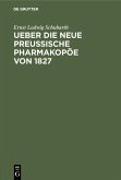 Ueber die neue preussische Pharmakopöe von 1827 (eBook, PDF)